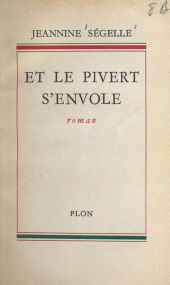 E-book, Et le pivert s'envole, Plon (réédition numérique FeniXX)