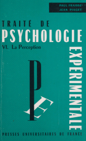 E-book, Traité de psychologie expérimentale (6) : La perception, Presses universitaires de France (réédition numérique FeniXX)