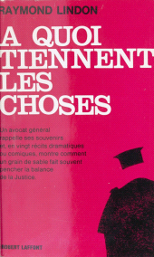E-book, À quoi tiennent les choses, Robert Laffont (réédition numérique FeniXX)