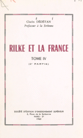 E-book, Rilke et la France (4). L'influence de la France sur l'oeuvre de Rilke, Sedes (réédition numérique FeniXX)