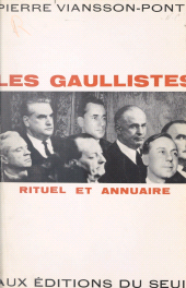 E-book, Les Gaullistes : Rituel et annuaire, Seuil (réédition numérique FeniXX)