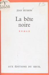 eBook, La bête noire, Seuil (réédition numérique FeniXX)