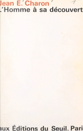 E-book, L'homme à sa découverte, Seuil (réédition numérique FeniXX)