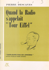 E-book, Quand la radio s'appelait "Tour Eiffel", La Table Ronde (réédition numérique FeniXX)