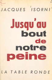 E-book, Jusqu'au bout de notre peine, La Table Ronde (réédition numérique FeniXX)