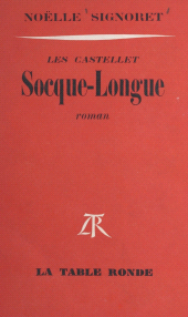 E-book, Les Castellet (1) : Socque-longue, La Table Ronde (réédition numérique FeniXX)