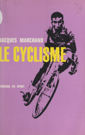 E-book, Le cyclisme, La Table Ronde (réédition numérique FeniXX)