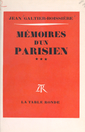 E-book, Mémoires d'un Parisien (3), La Table Ronde (réédition numérique FeniXX)