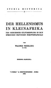 E-book, Der Hellenismus in Kleinafrika : der griechische Kultureinfluss in den römischen Provinzen Nordwestafrikas, "L'Erma" di Bretschneider