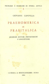 E-book, Praehomerica et praeitalica : ricerche mitiche, protostoriche e linguistiche, "L'Erma" di Bretschneider