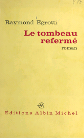 E-book, Le tombeau refermé, Albin Michel (réédition numérique FeniXX)