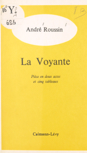 E-book, La voyante : Pièce en deux actes et cinq tableaux, Calmann-Lévy (réédition numérique FeniXX)