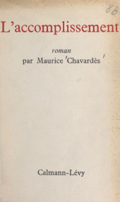 E-book, L'accomplissement, Calmann-Lévy (réédition numérique FeniXX)