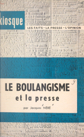 eBook, Le boulangisme et la presse, Armand Colin (réédition numérique FeniXX)