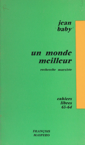eBook, Un monde meilleur : Recherche marxiste, La Découverte (réédition numérique FeniXX)