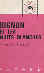 E-book, Bignon et les nuits blanches, Fayard (réédition numérique FeniXX)