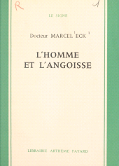 E-book, L'homme et l'angoisse, Fayard (réédition numérique FeniXX)
