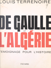 E-book, De Gaulle et l'Algérie : Témoignage pour l'histoire, Fayard (réédition numérique FeniXX)