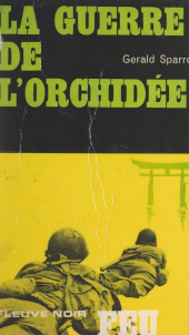 E-book, La guerre de l'orchidée, Fleuve éditions (réédition numérique FeniXX)