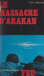 E-book, Le massacre d'Arakan, Fleuve éditions (réédition numérique FeniXX)