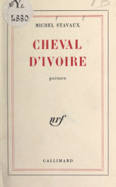 E-book, Cheval d'ivoire, Gallimard (réédition numérique FeniXX)