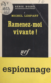 E-book, Ramenez-moi vivante !, Gallimard (réédition numérique FeniXX)