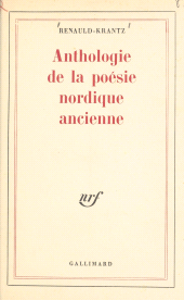E-book, Anthologie de la poésie nordique ancienne : Des origines à la fin du Moyen Âge, Gallimard (réédition numérique FeniXX)