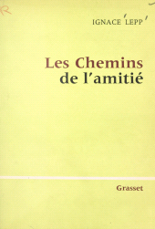 E-book, Les chemins de l'amitié, Grasset (réédition numérique FeniXX)