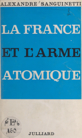 E-book, La France et l'arme atomique, Julliard (réédition numérique FeniXX)