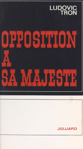 E-book, Opposition à sa Majesté, Julliard (réédition numérique FeniXX)