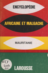 E-book, Encyclopédie africaine et malgache : République islamique de Mauritanie, Larousse (réédition numérique FeniXX)