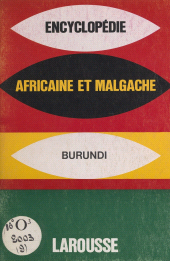 E-book, Encyclopédie africaine et malgache : Royaume du Burundi, Larousse (réédition numérique FeniXX)