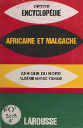E-book, Encyclopédie africaine et malgache : Afrique du Nord, Maroc, Algérie, Tunisie, Larousse (réédition numérique FeniXX)