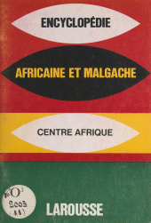 E-book, Encyclopédie africaine et malgache : République Centrafricaine, Larousse (réédition numérique FeniXX)