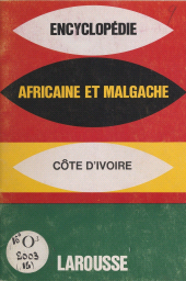 E-book, Encyclopédie africaine et malgache : République de la Côte d'Ivoire, Larousse (réédition numérique FeniXX)