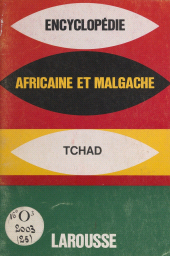 E-book, Encyclopédie africaine et malgache : République du Tchad, Larousse (réédition numérique FeniXX)
