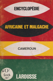 E-book, Encyclopédie africaine et malgache : République du Cameroun, Larousse (réédition numérique FeniXX)