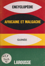 E-book, Encyclopédie africaine et malgache : République de Guinée, Larousse (réédition numérique FeniXX)