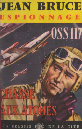 E-book, OSS 117 : Chasse aux atomes, Presses de la Cité (réédition numérique FeniXX)