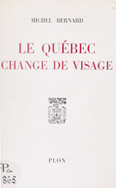 E-book, Le Québec change de visage, Plon (réédition numérique FeniXX)