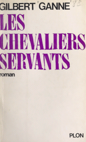 eBook, Les chevaliers servants, Plon (réédition numérique FeniXX)
