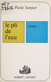 E-book, Le pli de l'eau, Robert Laffont (réédition numérique FeniXX)