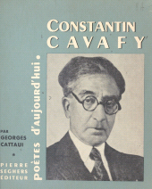 E-book, Constantin Cavafy : Choix de textes, bibliographie, portraits, fac-similés, Seghers (réédition numérique FeniXX)