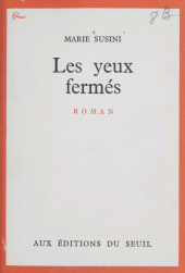 E-book, Les yeux fermés, Seuil (réédition numérique FeniXX)
