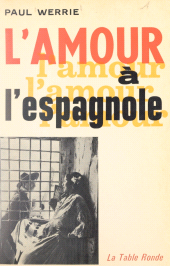 E-book, L'amour à l'espagnole, La Table Ronde (réédition numérique FeniXX)