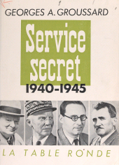 E-book, Service secret 1940-1945, La Table Ronde (réédition numérique FeniXX)