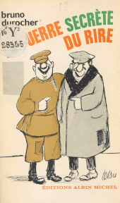 E-book, La guerre secrète du rire, Albin Michel (réédition numérique FeniXX)
