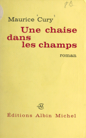 E-book, Une chaise dans les champs, Albin Michel (réédition numérique FeniXX)