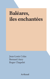 E-book, Baléares, îles enchantées, Arthaud (réédition numérique FeniXX)