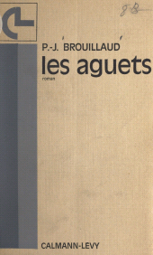 E-book, Les aguets, Calmann-Lévy (réédition numérique FeniXX)